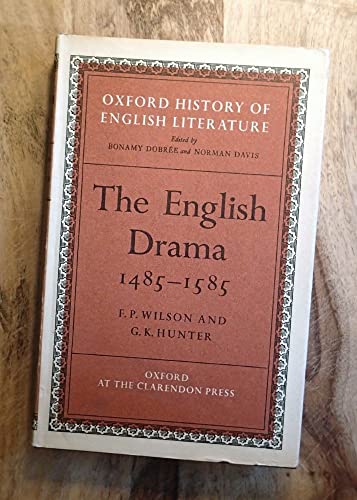 Imagen de archivo de The English drama, 1485-1585, (The Oxford history of English literature) a la venta por Wonder Book