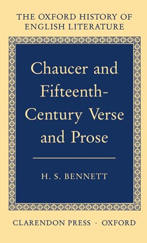 9780198122296: Chaucer and Fifteenth-Century Verse and Prose: II (Oxford History of English Literature)