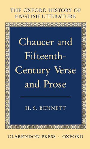 9780198122296: Chaucer and Fifteenth-Century Verse and Prose (Oxford History of English Literature) (VOLUME II)