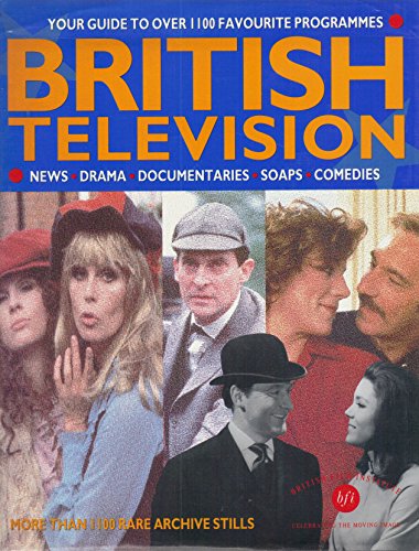 9780198122678: British Television: An Illustrated Guide