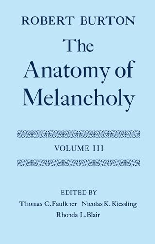 9780198123316: The Anatomy of Melancholy: Text