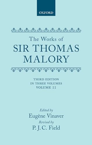9780198123453: The Works of Sir Thomas Malory