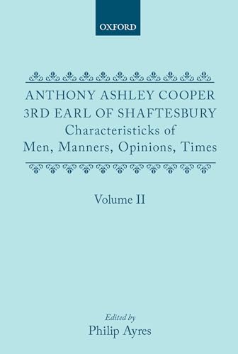 9780198123774: Characteristicks of Men, Manners, Opinions, Times: Volume II