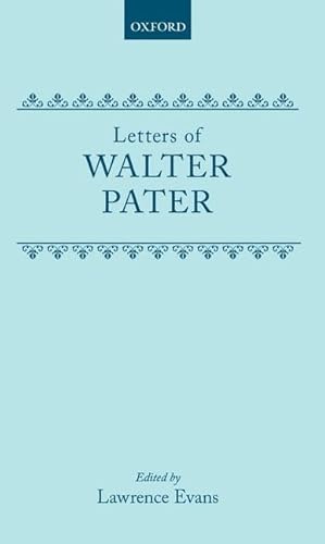 Imagen de archivo de Letters of Walter Pater a la venta por Better World Books