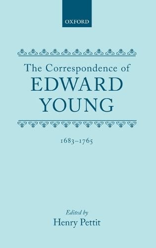 The correspondence of Edward Young, 1683-1765; (9780198124269) by Edward Young