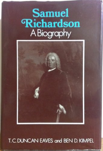 Stock image for Samuel Richardson : A Biography for sale by Better World Books Ltd