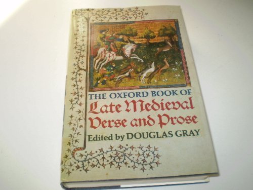 Beispielbild fr The Oxford Book of Late Medieval Verse and Prose [ Mediaeval ] zum Verkauf von WorldofBooks