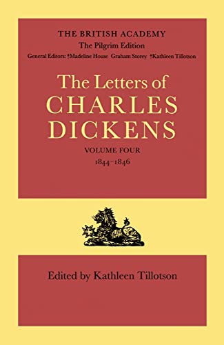 Stock image for The Letters of Charles Dickens, The Pilgrim Edition - Volume four 1844-1846 for sale by Jacques Gander