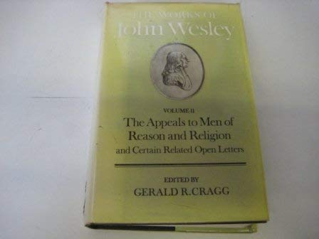 Stock image for Works of John Wesley, vol. 11: The Appeals of Men of Reason and Religion and Certain Related Open Letters for sale by Windows Booksellers