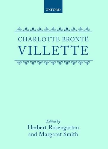 9780198125976: Villette (Clarendon Edition of the Novels of the Bronts)