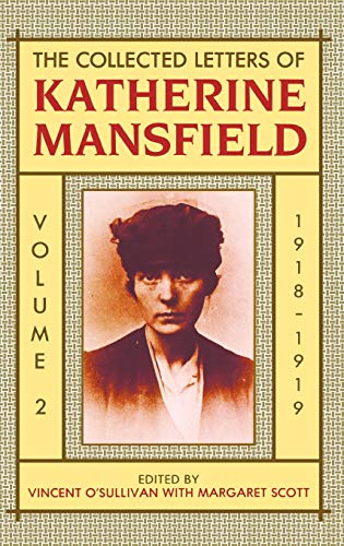 9780198126140: The Collected Letters of Katherine Mansfield: Volume II: 1918-September 1919: 1918-1919: 2
