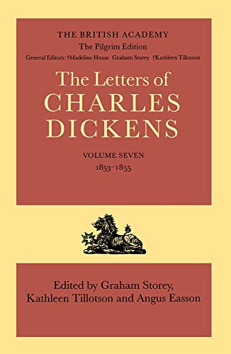 Stock image for The Pilgrim Edition of the Letters of Charles Dickens: Volume 7: 1853-1855 (Hardback) for sale by Iridium_Books