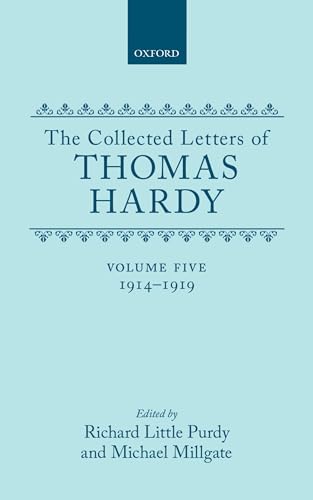 Stock image for The Collected Letters of Thomas Hardy : Volume 5: 1914-1919 for sale by Better World Books Ltd