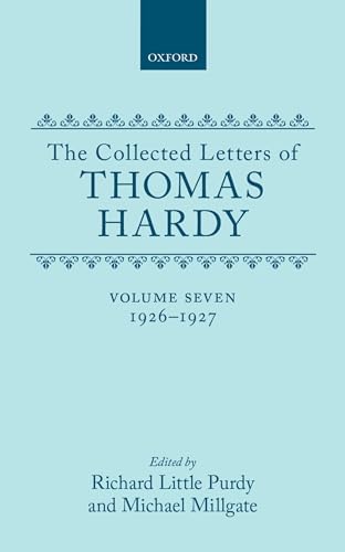 Beispielbild für The Collected Letters of Thomas Hardy, Vol. 7: 1926-1927 zum Verkauf von Discover Books