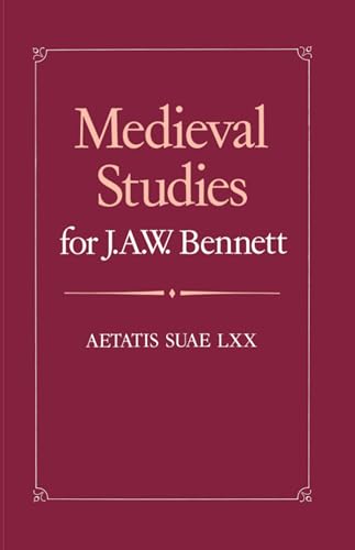 Stock image for Medieval Studies for J. A. W. Bennett : Aetatis suae LXX for sale by Powell's Bookstores Chicago, ABAA