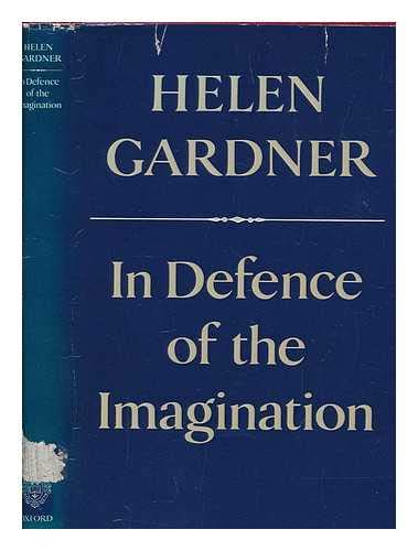9780198126393: In defence of the imagination (The Charles Eliot Norton lectures)