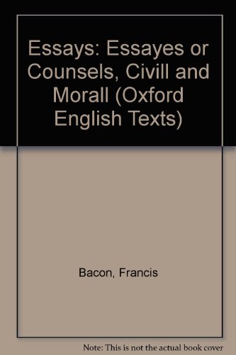 9780198126447: Essayes or Counsels, Civill and Morall