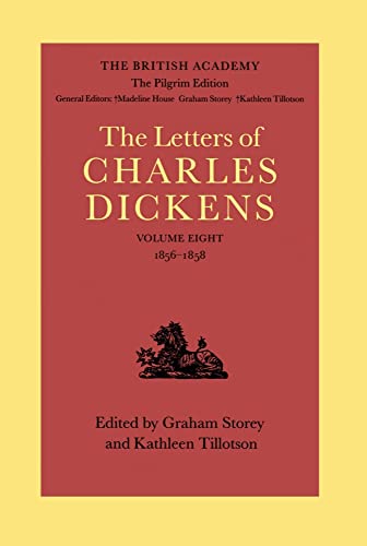 The Letters of Charles Dickens, The Pilgrim Edition - Volume Eight 1856-1858 - Editors: Graham Storey and Kathleen Tillotson