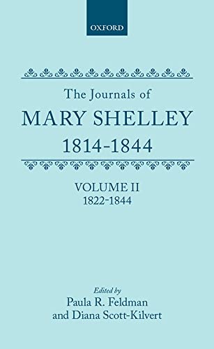 Beispielbild fr The Journals of Mary Shelley: Part II: July 1822 - 1844 zum Verkauf von AHA-BUCH GmbH
