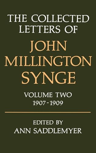 Imagen de archivo de The Collected Letters of John Millington Synge : Volume 2: 1907-1909 a la venta por Better World Books