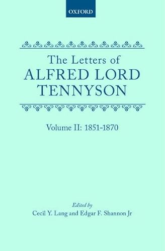 Stock image for The Letters of Alfred Lord Tennyson, 1851-1870 for sale by Better World Books Ltd