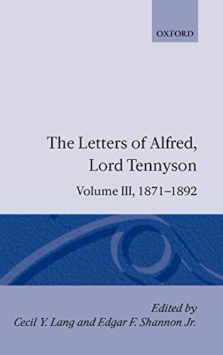 Stock image for The Letters of Alfred Lord Tennyson: Volume III: 1871-1892: 3 for sale by WeBuyBooks