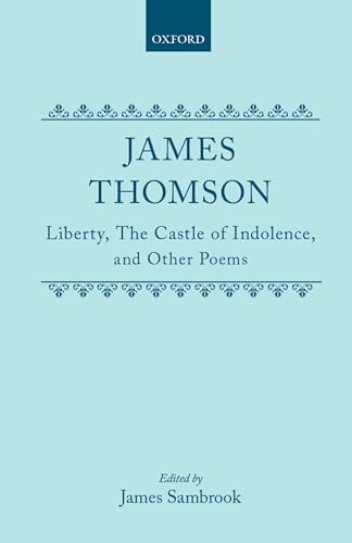 9780198127598: Liberty: The Castle of Indolence and Other Poems