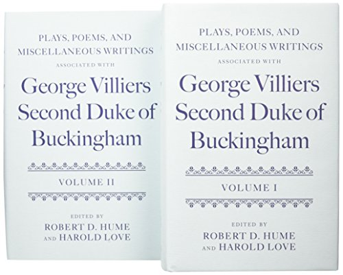 9780198127611: Plays, Poems, and Miscellaneous Writings Associated With George Villiers, Second Duke of Buckingham