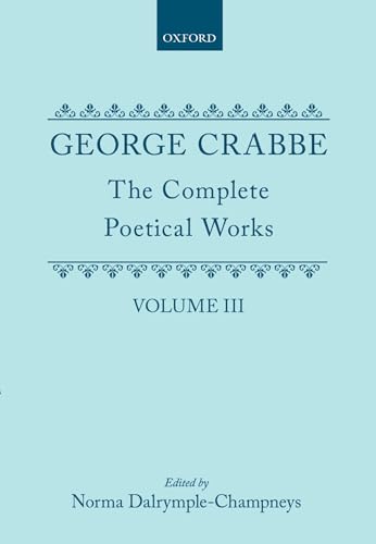 Stock image for The Complete Poetical Works: Volume 3 (|c OET |t Oxford English Texts) for sale by Iridium_Books