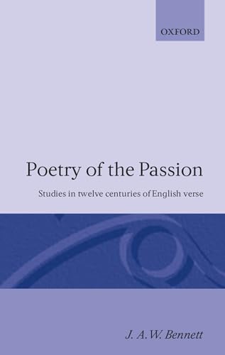 Beispielbild fr Poetry Of The Passion: Studies in Twelve Centuries of English Verse zum Verkauf von WorldofBooks