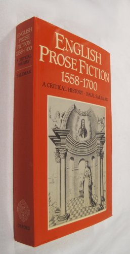 9780198128731: English Prose Fiction, 1558-1700: A Critical History