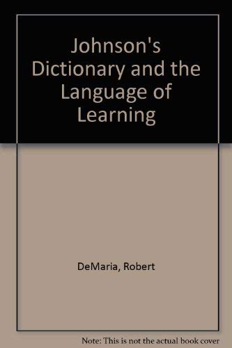 9780198128861: Johnson's Dictionary and the Language of Learning