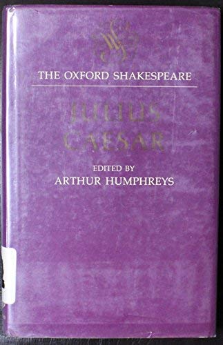 Stock image for Julius Caesar (The Oxford Shakespeare) for sale by Ergodebooks