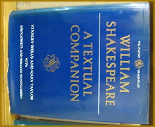 William Shakespeare: A Textual Companion (9780198129141) by Jowett, John; Montgomery, William