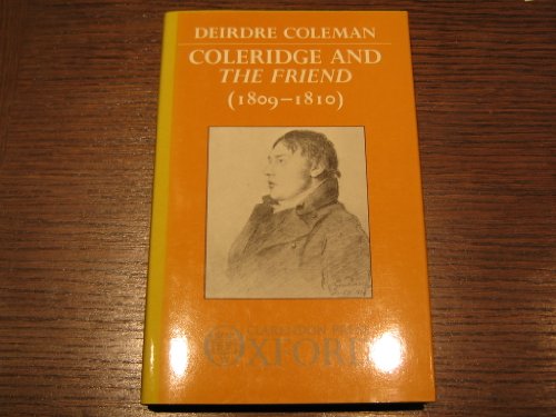 9780198129578: Coleridge and The Friend (1809-1810) (Oxford English Monographs)