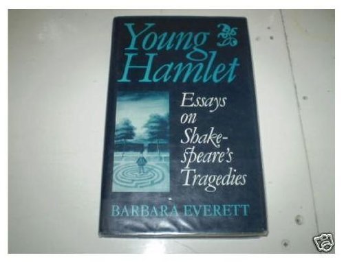 Beispielbild fr Young Hamlet: Essays on Shakespeare's Tragedies zum Verkauf von Irish Booksellers