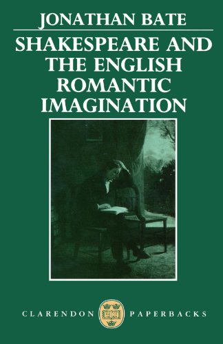 Stock image for Shakespeare and the English Romantic Imagination for sale by FSS Books