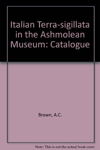 9780198131519: catalogue of italian terra-sigillata in the ashmolean museum