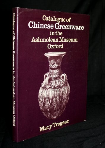 Beispielbild fr Catalogue of Chinese Greenware zum Verkauf von Argosy Book Store, ABAA, ILAB