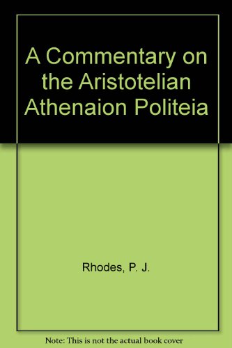 Beispielbild fr A Commentary on the Aristotelian Athenaion Politeia zum Verkauf von Powell's Bookstores Chicago, ABAA