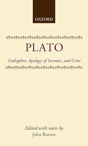 Stock image for Euthyphro, Apology of Socrates, and Crito (Clarendon Paperbacks) for sale by Wonder Book