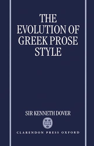 Stock image for The Evolution of Greek Prose Style for sale by Roundabout Books