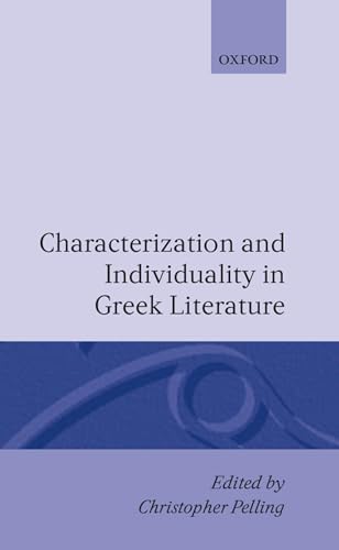 9780198140580: Characterization and Individuality in Greek Literature
