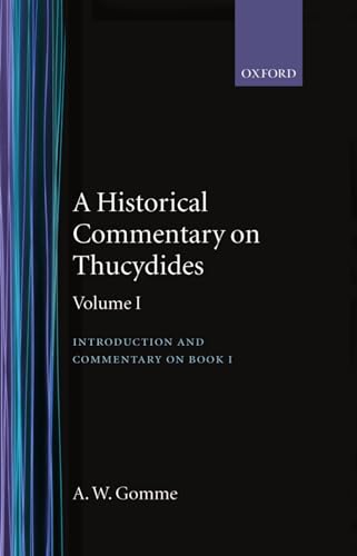 

An Historical Commentary on Thucydides Volume 1. Introduction, and Commentary on Book I [Hardcover ]
