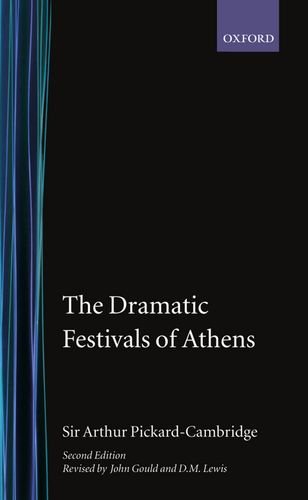 Stock image for The Dramatic Festivals of Athens for sale by Better World Books Ltd