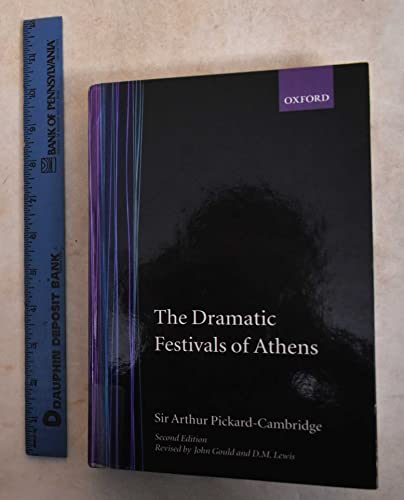 9780198142584: The Dramatic Festivals of Athens