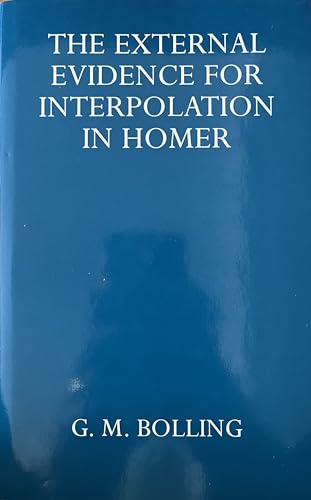 9780198142768: The External Evidence for Interpolation in Homer (Oxford Reprints S.)