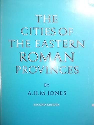 Cities of the Eastern Roman Provinces (9780198142812) by Jones Ah
