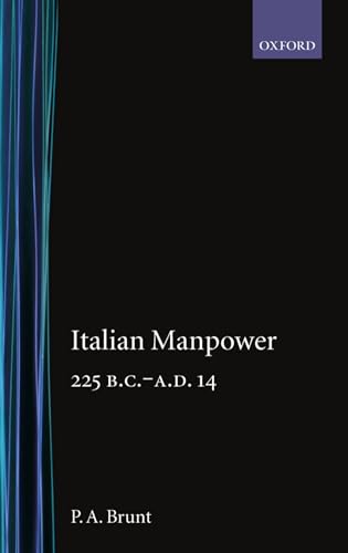Italian Manpower 225 B.C.-A.D. 14 (9780198142836) by Brunt, P. A.