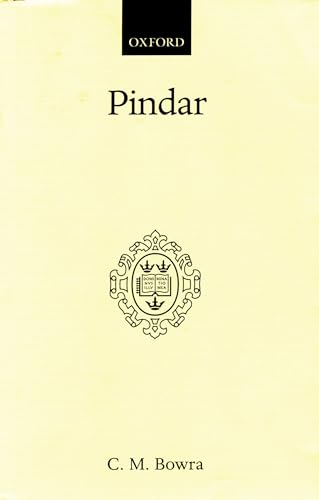 Pindar (Oxford Scholarly Classics)